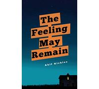 The Feeling May Remain