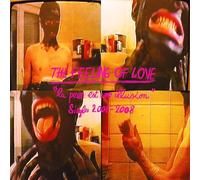 THE FEELING OF LOVE - La Peur Est Une Illusion - Singles 2006-2008