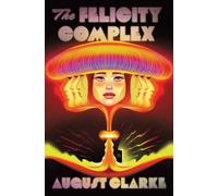 The Felicity Complex