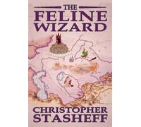 The Feline Wizard: 8 (Wizard in Rhyme)