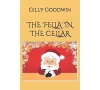 The 'Fella' in the Cellar