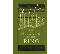 The Fellowship of the Ring: Discover Middle-earth in the Bestselling Classic Fa