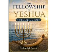 The Fellowship Of Yeshua Study Guide