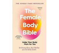 The Female Body Bible by Dr Bella Smith Paperback Book