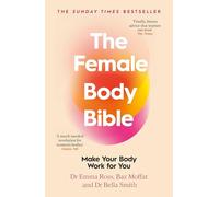 The Female Body Bible by Dr Bella Smith Paperback Book