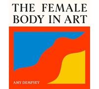 The Female Body in Art