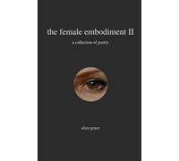 the female embodiment II: poetry
