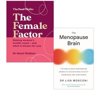 The Female Factor By Dr Hazel Wallace & The Menopause Brain By Dr. Lisa Mosconi 2 Books Collection Set