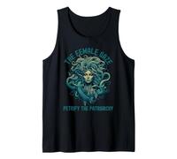 The Female Gaze Medusa Petrify The Patriarchy Funny Feminist Tank Top