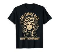 The Female Gaze Petrify The Patriarchy Feminists Medusa T-Shirt