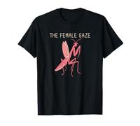 The Female Gaze Praying Mantis Feminist T-Shirt