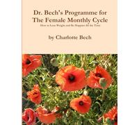 The Female Monthly Cycle: How to lose weight and be happier all the time