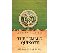 The Female Quixote; or, The Adventures of Arabella, v. 1-2