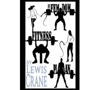 The Femdom Fitness Plan: A Comic Erotic Novel