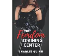 The Femdom Training Center