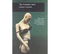 The Feminine Ideal (Picturing History)