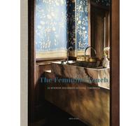 The Feminine Touch : 33 Interior Designers Defining Tomorrow