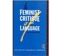 The Feminist Critique of Language: A Reader (World and Word)