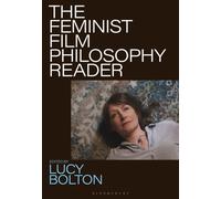 The Feminist Film Philosophy Reader