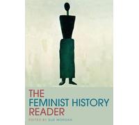The Feminist History Reader – Routledge Readers in History – Routledge