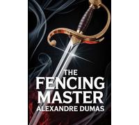 The Fencing Master: A New Translation