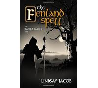 The Fenland Spell: A Father Eadred Tale (The Tales of Father Eadred)