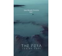 The Fera: Space Marauder Series: Space Marauder Chronicles Book One