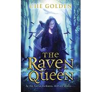 The Feral Child Series: The Raven Queen: Book 3