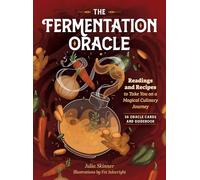 The Fermentation Oracle – Readings & Recipes for a Magical Culinary Journey – 36 Oracle Cards