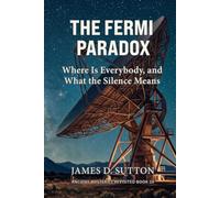 The Fermi Paradox: Where Is Everybody, and What the Silence Means (Ancient Mysteries Revisited)