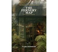 The Fernery Map: A Botanical Cozy Mystery (The Glasshouse Bookshop Mysteries)