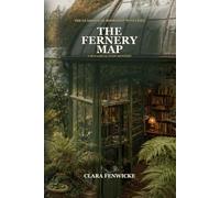The Fernery Map: A Botanical Cozy Mystery (The Glasshouse Bookshop Mysteries)