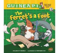 The Ferret's a Foot: Book 3 (Guinea PIG, Pet Shop Private Eye)