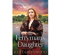The Ferryman's Daughter: A gripping saga of tragedy, war and hope