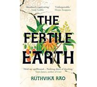 The Fertile Earth: 'Destined to be a future classic' Guardian