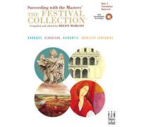 The Festival Collection Book 4: Succeeding with the Masters (Succeeding With the Masters & the Festival Collection, 4)