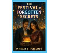 The Festival of Forgotten Secrets (Suspense & Mystery)