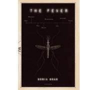 The Fever: How Malaria Has Ruled Humankind for 500,000 Years by Shah, Sonia (2011) Paperback
