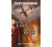 The Few : Book 1 - The War Witches 1