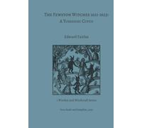 The Fewston Witches 1621-1623: A Yorkshire Coven (Witches and Witchcraft Series)