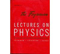 The Feynman Lectures on Physics: Commemorative Issue, Volume 2: Mainly Electomagnetism and Matter: 002
