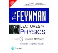 THE FEYNMAN LECTURES ON PHYSICS, THE NEW MILLENNIUM EDITION