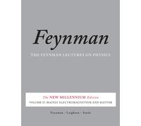 The Feynman Lectures on Physics, Vol. II : The New Millennium Edition: Mainly Electromagnetism and Matter