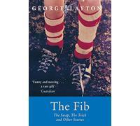 The Fib, The Swap, The Trick and Other Stories by Layton, George (June 4, 2015) Paperback
