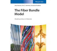 The Fiber Bundle Model: Modeling Failure in Materials (Statistical Physics of Fracture and Breakdown)