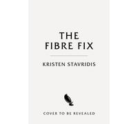 The Fibre Fix : Unlock the Secret to Good Health