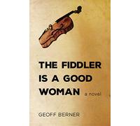 The Fiddler Is a Good Woman