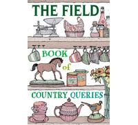 The Field Book of Country Queries