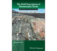 The Field Description of Metamorphic Rocks