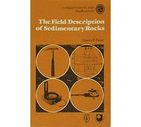 The Field Description of Sedimentary Rocks